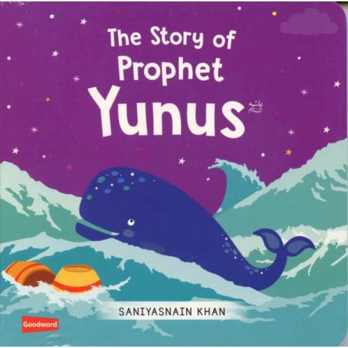 The Story of Prophet Yunus (AS) Board Book
