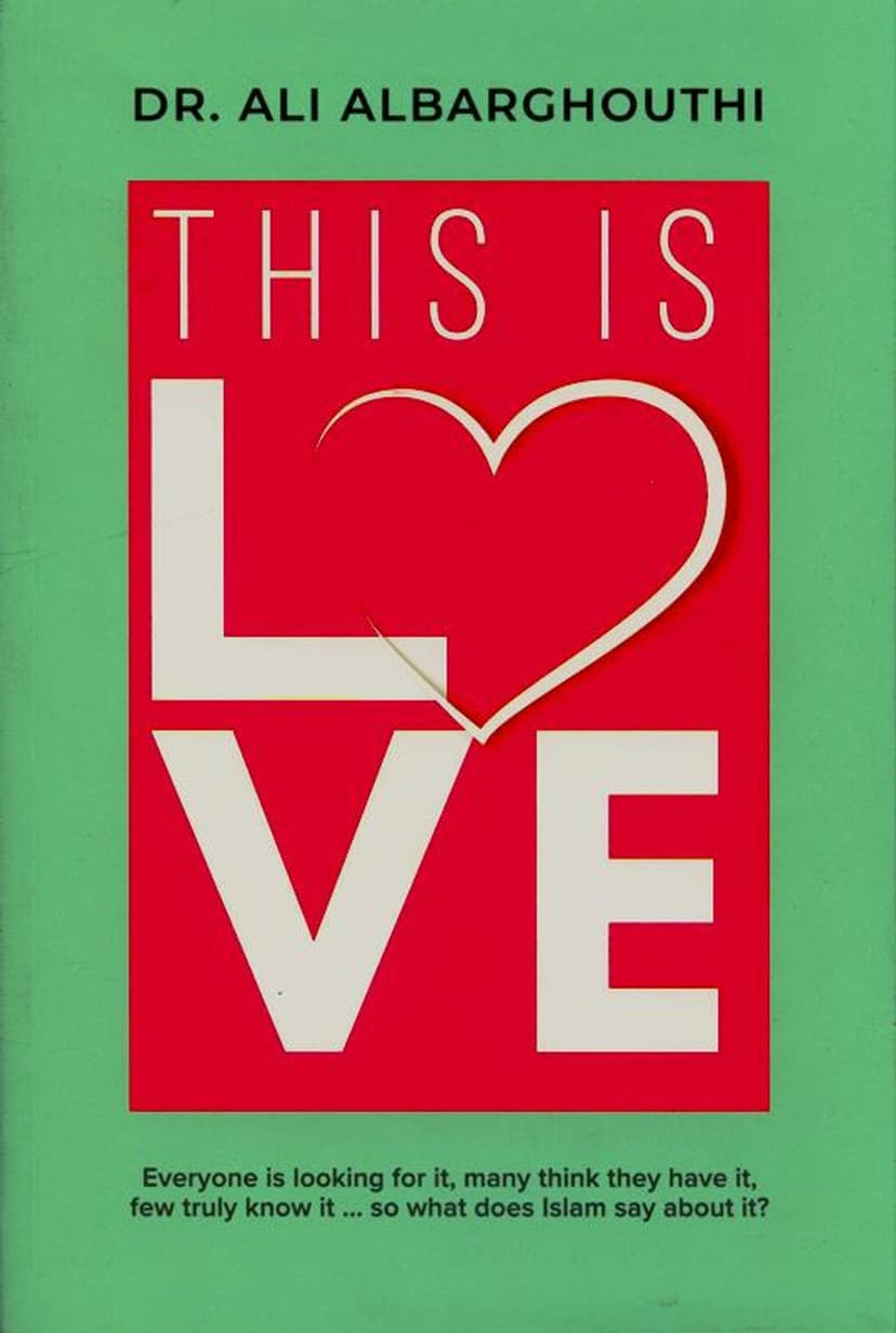 This Is Love — Islamic Spirituality Book