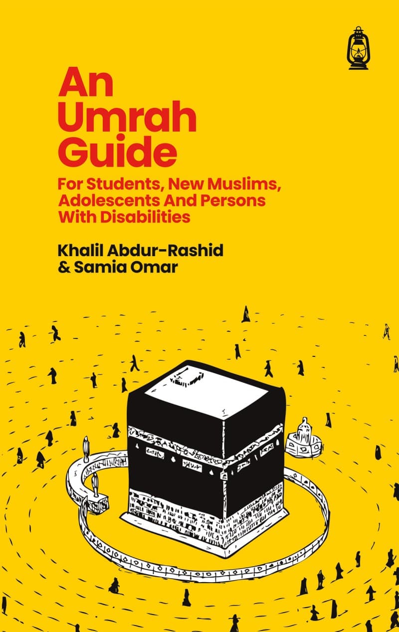 Comprehensive Umrah Guide — Step-by-Step Pilgrimage Book