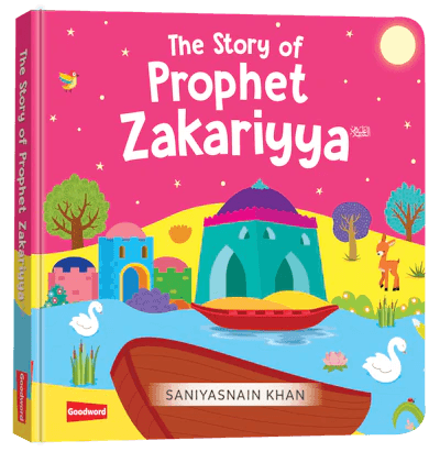 The Story of Prophet Zakariya - Islamic Illustrated Prophet Board Book - Illustrated Board Book For Kids - Prophet Zakariya Story Book - Prophet Story For Kids - Muslim Prophet Story