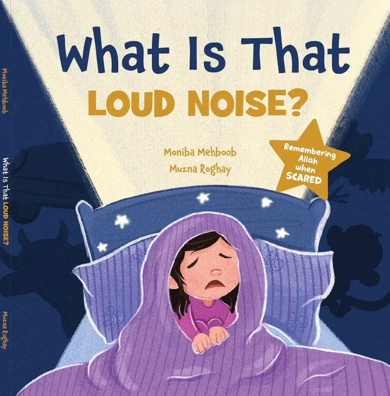 What Is That Loud Noise? Children board book - Islamic Story for Kids - Islamic Story Book - Muslim Kids Learning Book - Trust in Allah for Children